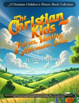 The Christian Kids Values, Identity & Affirmation Series 1