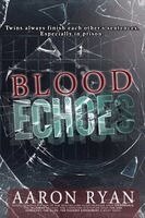 Aaron Ryan - Blood Echoes, Häftad