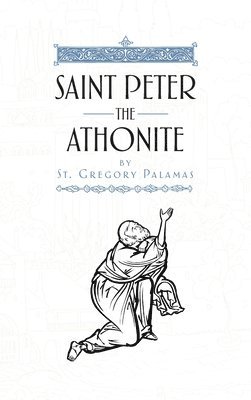 bokomslag Saint Peter the Athonite