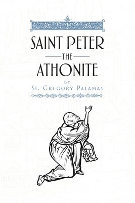 bokomslag Saint Peter the Athonite