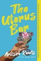 bokomslag The Uterus Bar