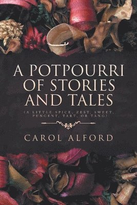 bokomslag Potpourri of Stories and Tales