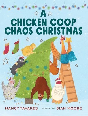 Chicken Coop Chaos Christmas