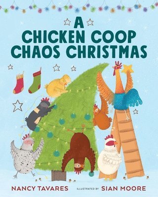 Chicken Coop Chaos Christmas