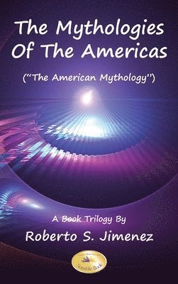 bokomslag Mythologies of the Americas