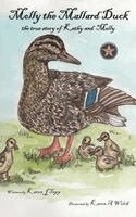Karen Tapp - Molly the Mallard Duck, Inbunden