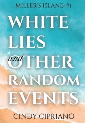 bokomslag White Lies and Other Random Events