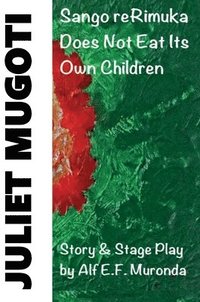 bokomslag JULIET MUGOTI - Sango reRimuka