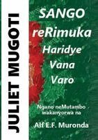 Alf E F Muronda - Juliet Mugoti - Sango reRimuka -Shona, Häftad. Tillgänglighet: Lägg i varukorg