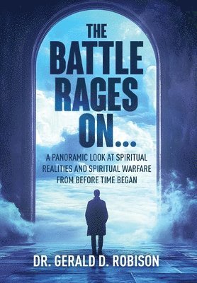 Gerald Robison - Battle Rages On, Inbunden