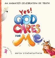 Marita Villafuerte-Pierce, Funti Kidbooks - Yes! God Cares For Me, Inbunden