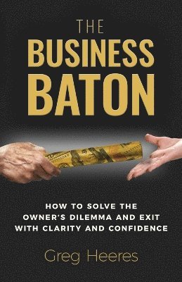 bokomslag The Business Baton