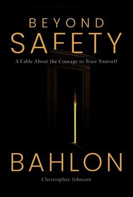 BAHLON, Christopher Johnson - Beyond Safety, Inbunden
