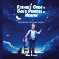 bokomslag Father's Guide to God's Promise of Heaven