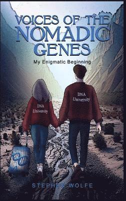 Voices Of The Nomadic Genes 1