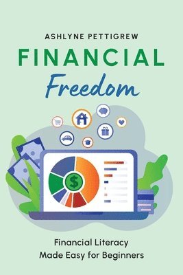 Ashlyne Pettigrew - Financial Freedom, Häftad
