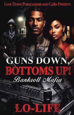 Guns Down, Bottoms Up 1