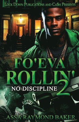 Fo'eva Rollin' 2 1