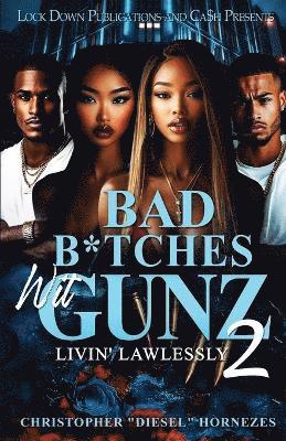 bokomslag Bad B*tches Wit Gunz 2