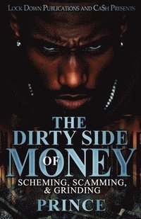 bokomslag Dirty Side Of Money