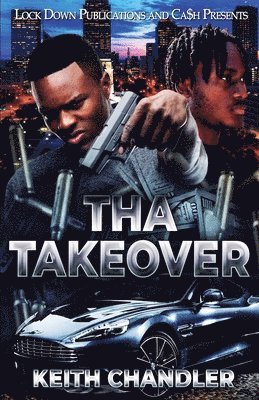 Keith Chandler - Tha Takeover, Häftad