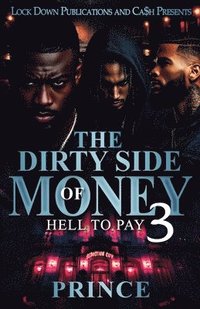 bokomslag The Dirty Side Of Money 3
