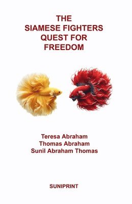 Siamese Fighters Quest for Freedom