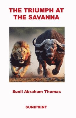 Triumph at the Savanna