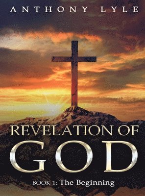 Revelation of God 1