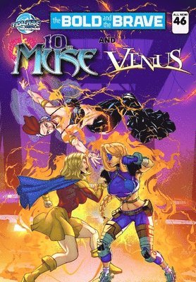 Bold and the Brave #46