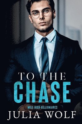 Julia Wolf - To The Chase, Häftad