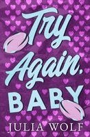 Julia Wolf - Try Again, Baby, Häftad