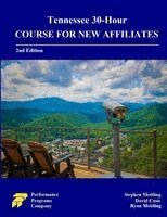 Tennessee 30-Hour Course for New Affiliates