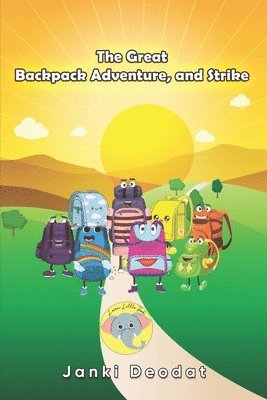 The Great Backpack Adventure and Strike 1