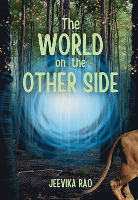 Jeevika Rao, Katharine Hsu - World on the Other Side, Häftad