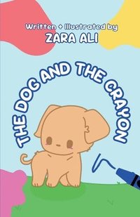 bokomslag Dog and The Crayon