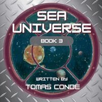 Tomas Conde, Katharine Hsu - Sea Universe Book 3, Häftad