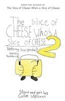 Cullen Stallings, Katharine Hsu - Slice of Cheese Who's a Slice of Cheese 2, Häftad