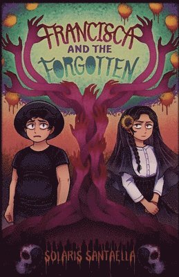 Francisca and the Forgotten