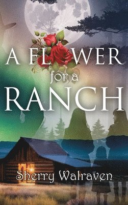 A Flower for a Ranch 1