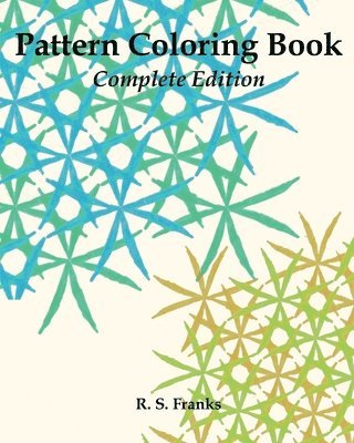 Robert Franks - Pattern Coloring Book: Complete Edition, Häftad