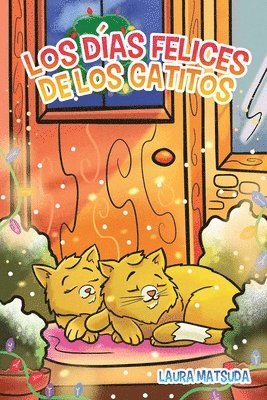 bokomslag Los Días Felices De Los Gatitos