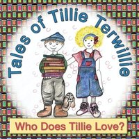 bokomslag Tales of Tillie Terwillie