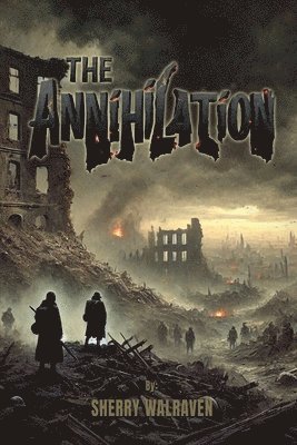 The Annihilation 1