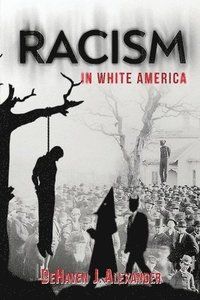 bokomslag Racism in White America