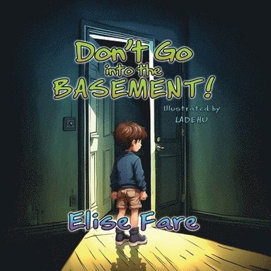 bokomslag Don't Go into the Basement