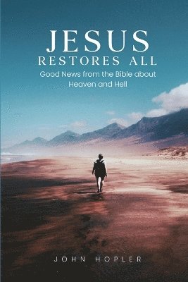 Jesus Restores All 1