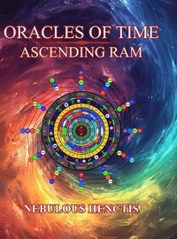 bokomslag Oracles of Time, Ascending Ram