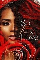 Brookelyn Mosley - So this is Love, Häftad