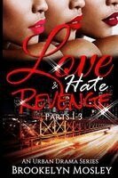 Brookelyn Mosley - Love, Hate & Revenge series, Häftad